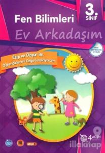 3. Sınıf Fen Bilimleri - Ev Arkadaşım