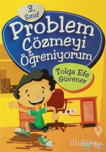 3. Sınıf Problem Çözmeyi Öğreniyorum