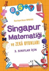 3.Sınıflar İçin Singapur Matematiği ve Zeka Oyunları