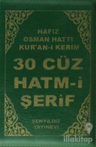 30 Cüz Hatm-ı Şerif - Hafız Osman Hattı Kur'an-ı Kerim (Kılıflı)