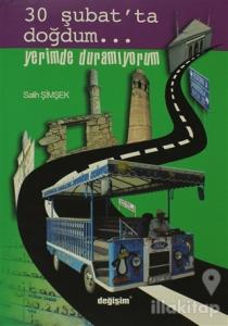 30 Şubat'ta Doğdum...Yerimde Duramıyorum