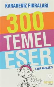 300 Temel Eser