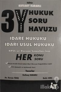 3Y Hukuk Soru Havuzu - İdare Hukuku İdari Usul Hukuku