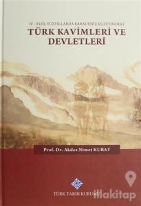 4 - 17. Yüzyıllarda Karadeniz Kuzeyindeki Türk Kavimleri ve Devletleri (Ciltli)