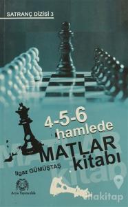 4-5-6 Hamlede Matlar Kitabı