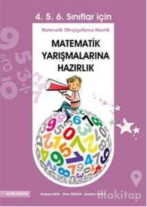 4. 5. 6. Sınıflar İçin Matematik Yarışmalarına Hazırlık