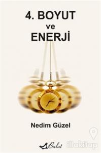 4. Boyut ve Enerji