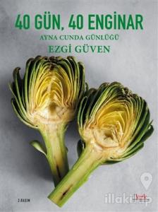 40 Gün 40 Enginar (Ciltli)