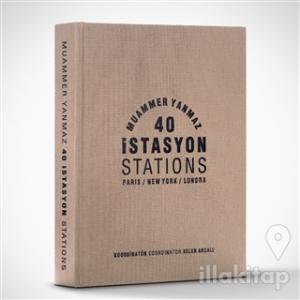 40 İstasyon Paris-New York-Londra (Ciltli)