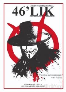 46'lık Fikir Sanat Edebiyat ve Psikoloji Dergisi Sayı: 11 Ağustos Eylül 2020