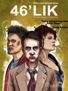 46'lık Fikir Sanat Edebiyat ve Psikoloji Dergisi Sayı: 4 Nisan-Mayıs 2019