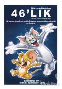 46'lık Fikir Sanat Edebiyat ve Psikoloji Dergisi Sayı: 5 Haziran-Temmuz 2019