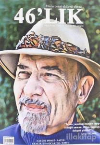 46'lık Fikir Sanat Edebiyat ve Psikoloji Dergisi Sayı: 8 Aralık 2019 Ocak 2020