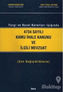 4734 Sayılı Kamu İhale Kanunu ve İlgili Mevzuat (Ciltli)