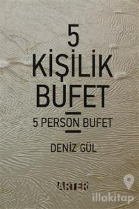 5 Kişilik Bufet / 5 Person Bufet