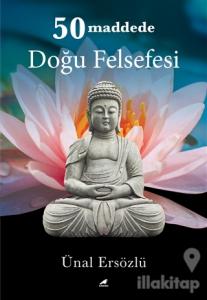 50 Maddede Doğu Felsefesi