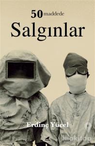 50 Maddede Salgınlar