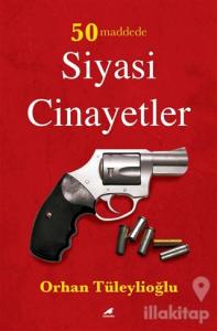 50 Maddede Siyasi Cinayetler