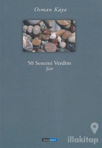 50 Senemi Verdim