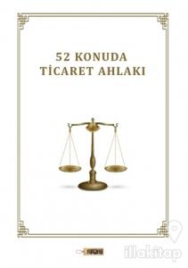 52 Konuda Ticaret Ahlakı