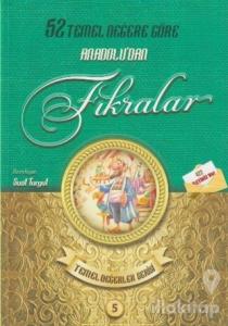 52 Temel Değere Göre Anadolu'dan Fıkralar - Temel Değerler Serisi 5