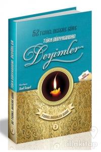 52 Temel Değere Göre Türk Dünyasından Deyimler - Temel Değerler Serisi 2
