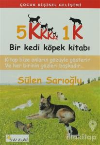 5K1K Bir Kedi Köpek Kitabı
