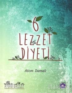 6 Lezzet Diyeti