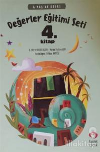 6 Yaş ve Üzeri Değerler Eğitimi Seti 4. Kitap