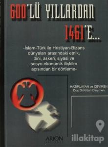 600'lü Yıllardan 1461'E