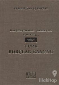 6098 Sayılı Yeni Türk Borçlar Kanunu (Ciltli)