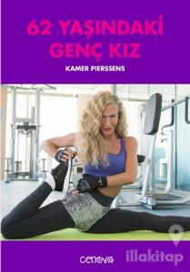 62 Yaşındaki Genç Kız