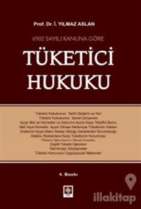 6502 Sayılı Kanuna Göre Tüketici Hukuku (Ciltli)