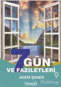 7 Gün ve Faziletleri