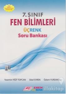 7. Sınıf Fen Bilimleri Üçrenk Soru Bankası
