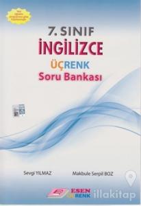 7. Sınıf İngilizce Üçrenk Soru Bankası