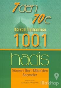 7'den 70'e Herkesi İlgilendiren 1001 Hadis
