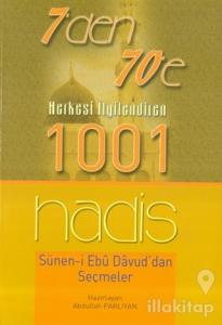 7'den 70'e Herkesi İlgilendiren 1001 Hadis