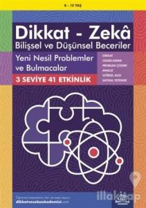8-12 Yaş Dikkat - Zeka Bilişsel ve Düşünsel Beceriler - Yeni Nesil Problemler ve Bulmacalar
