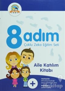 8 Adım Çoklu Zeka Eğitim Seti - Aile Katılım Kitabı