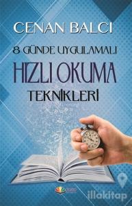 8 Günde Uygulamalı Hızlı Okuma Teknikleri