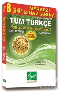 8. Sınıf Merkezi Sınavlarına Tüm Türkçe Sorular ve Ayrıntılı Çözümleri (25 Sınavın Soruları)