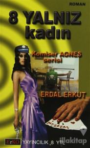 8 Yalnız Kadın