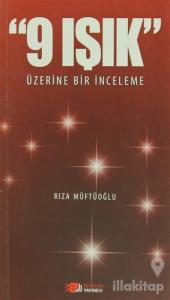 9 Işık Üzerine  İnceleme