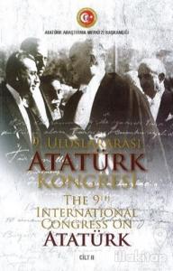 9. Uluslararası Atatürk Kongresi Cilt 2