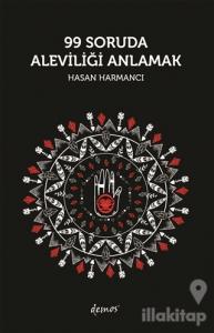 99 Soruda Aleviliği Anlamak