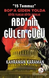 ABD'nin Gülen Gücü