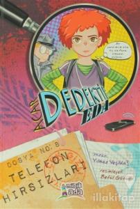 Acar Dedektif Eda Arammızda :3 Telefon Hırsızları