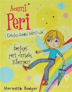 Acemi Peri - Gökkuşağı Şehri'nde