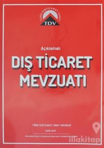 Açıklamalı Dış Ticaret Mevzuatı
